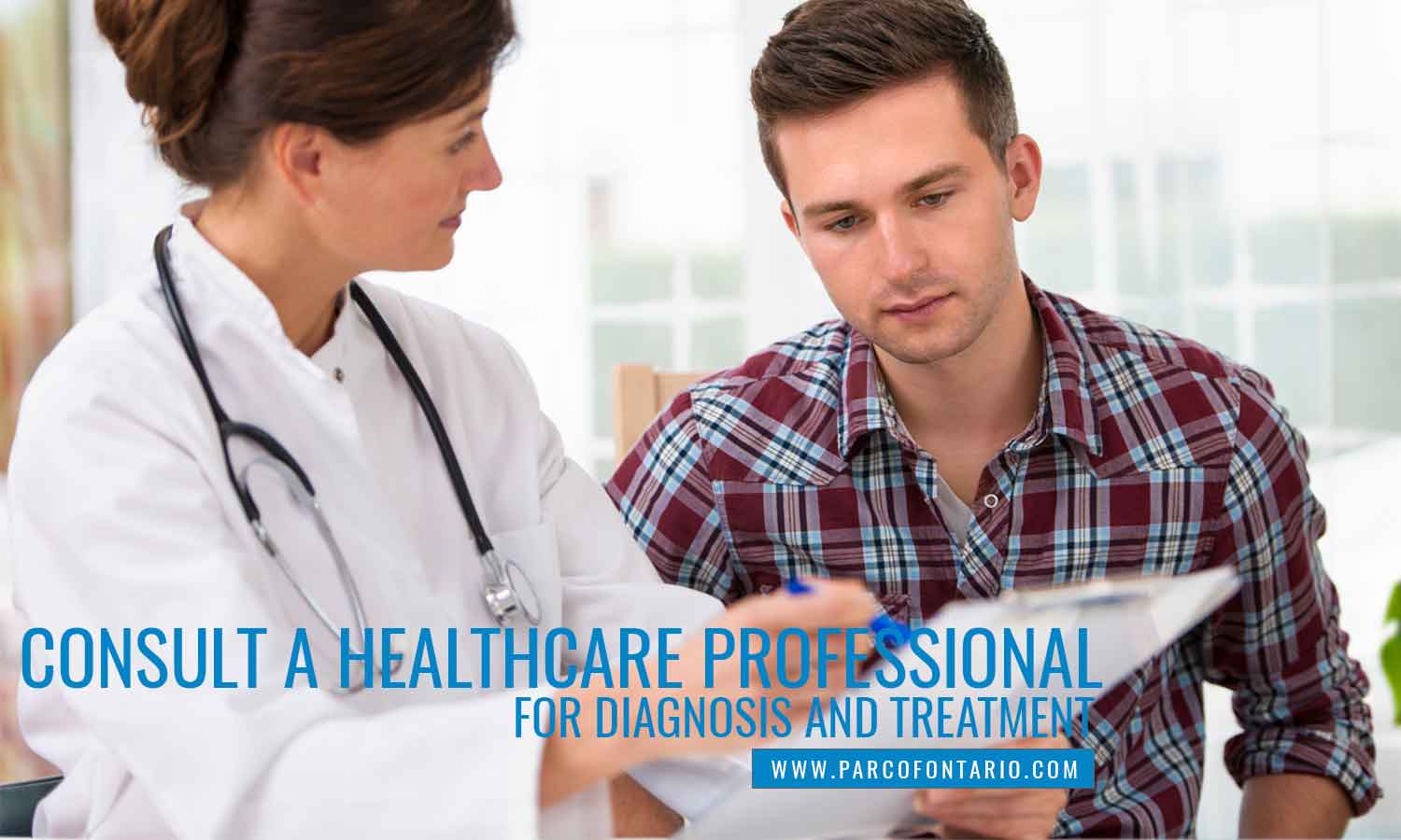 Consult healthcare professional diagnosis treatment