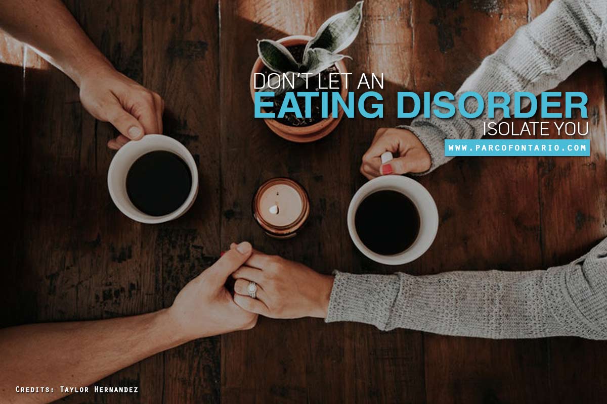 eating disorder isolate you