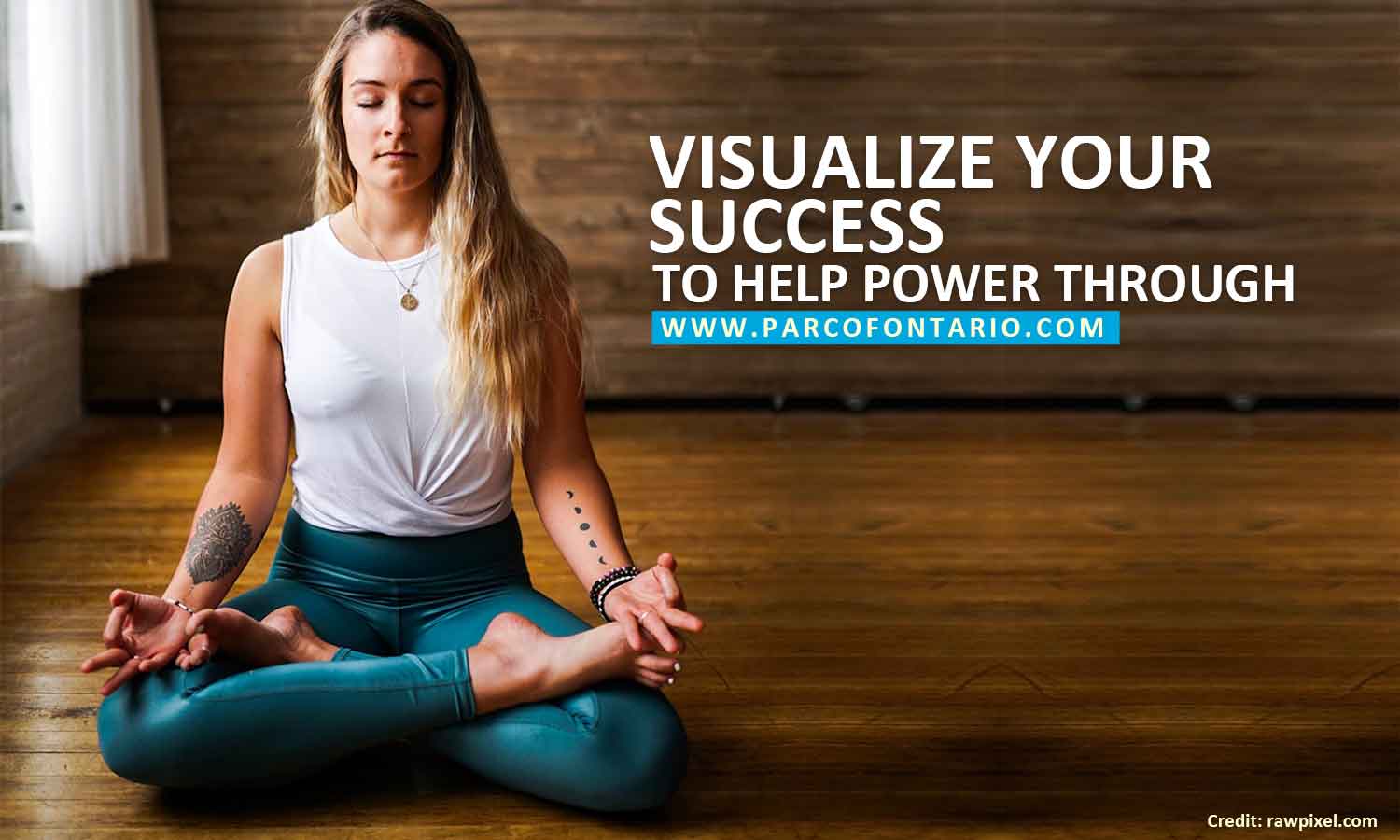 Visualize your success to help power through