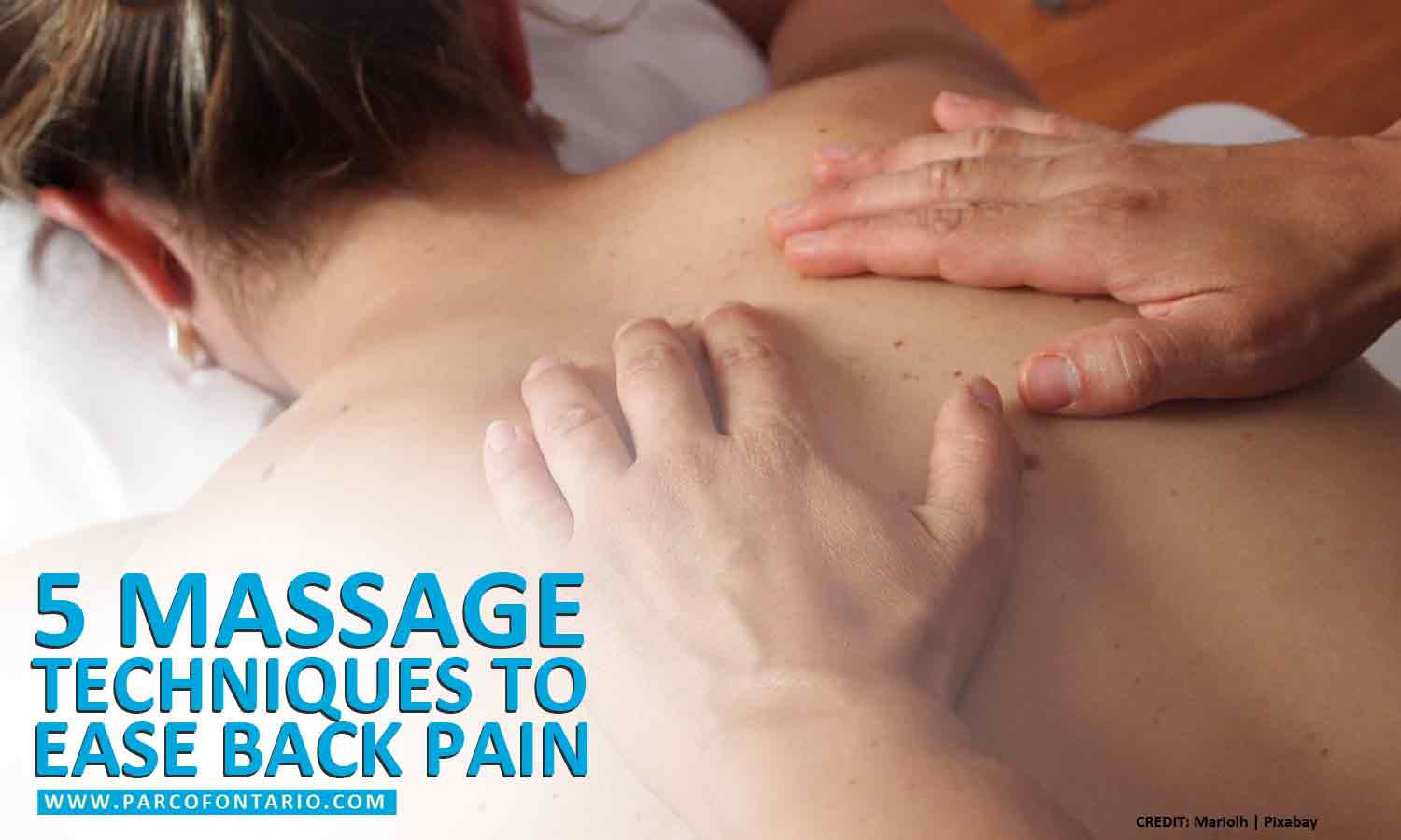 https://www.parcofontario.com/wp-content/uploads/2021/02/5-Massage-Techniques-to-Ease-Back-Pain.jpg
