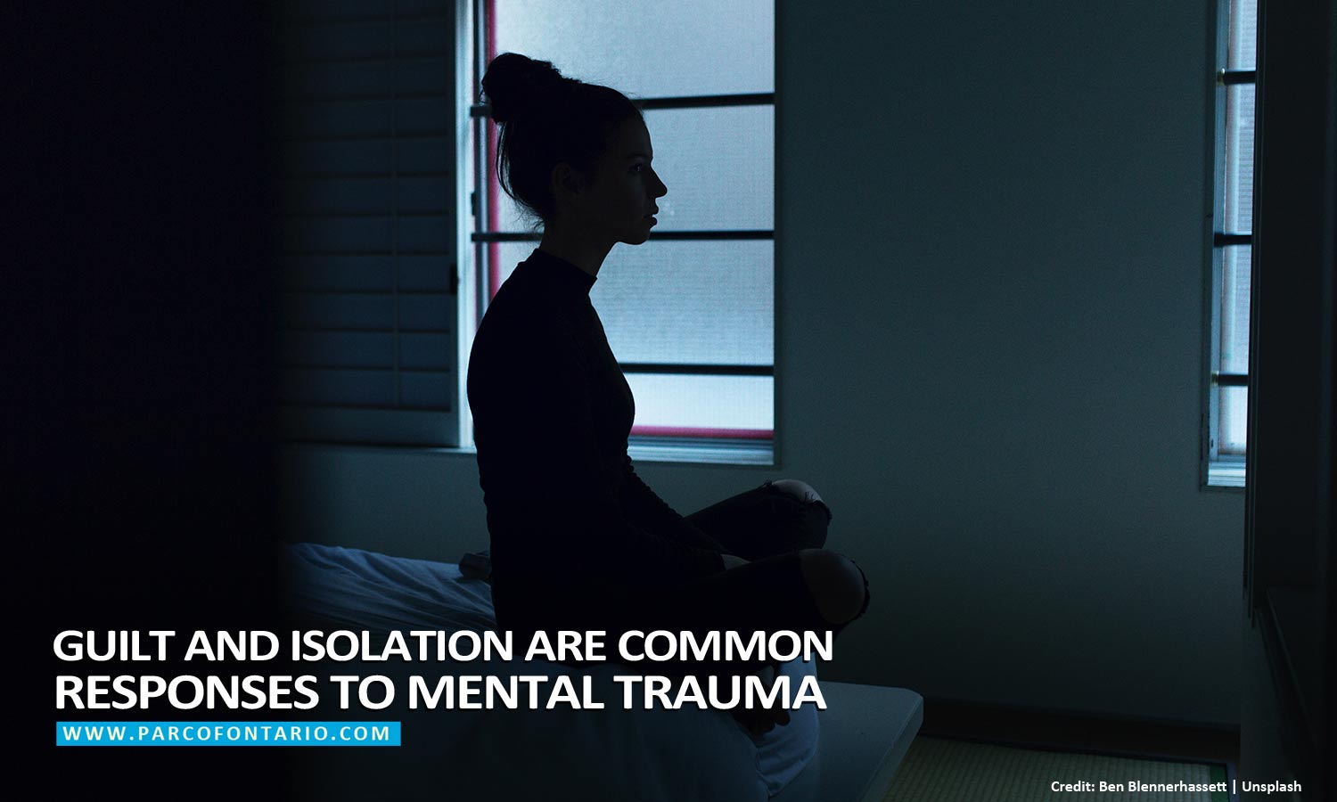 Guilt and isolation are common responses to mental trauma