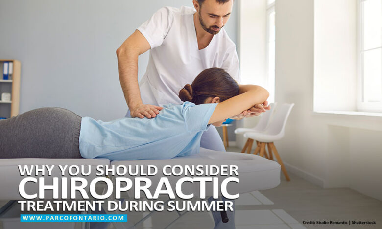 Why You Should Consider Chiropractic Treatment During Summer