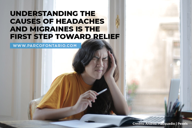 Understanding the causes of headaches and migraines is the first step toward relief