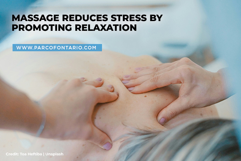 Massage reduces stress by promoting relaxation