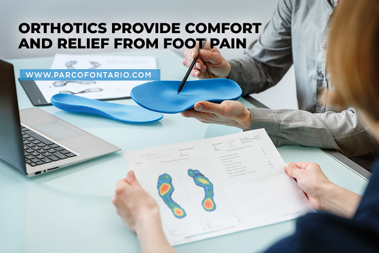 Orthotics provide comfort and relief from foot pain